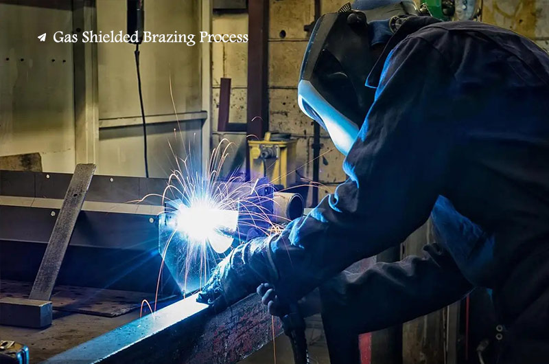 Gas Shielded Brazing Process